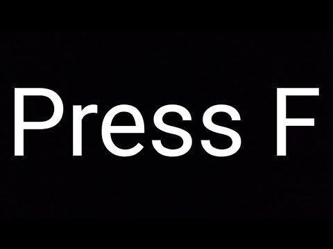 Press f to pay respect надпись