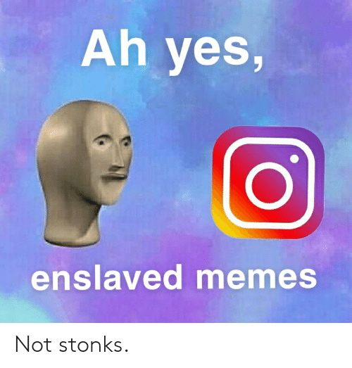 Нот Стонкс Мем