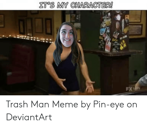 Trash memes