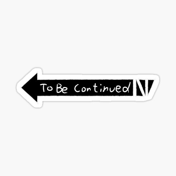To be continued Мем