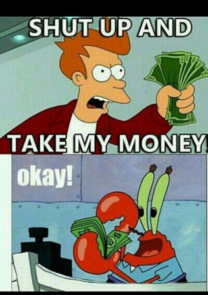 Тейк май мани Мем