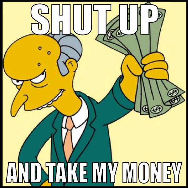 Фрай shut up and take my money