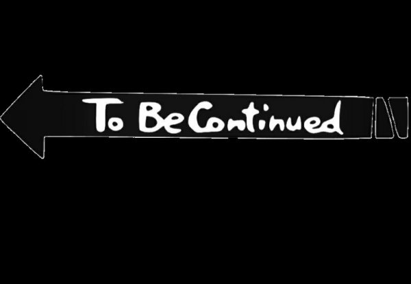 Надпись to be continued