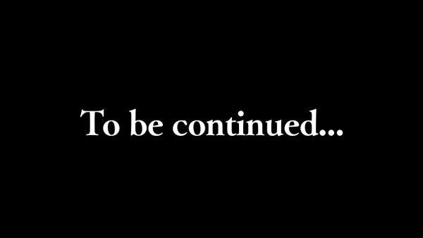 Надпись to be continued