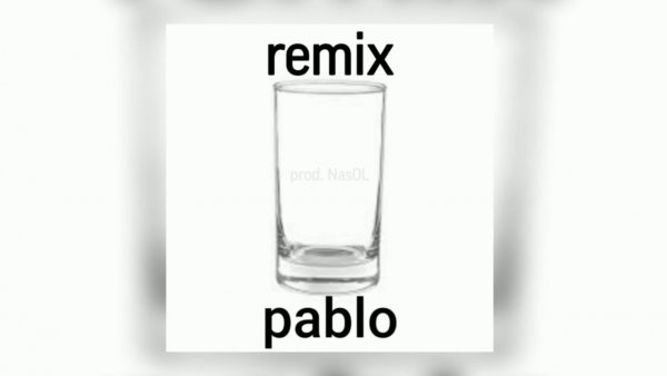 Pablo meme Remix