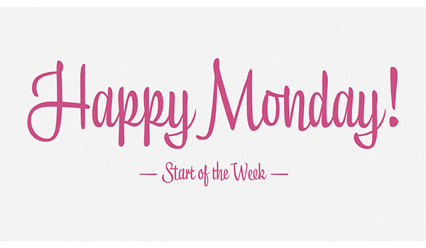 Happy Monday
