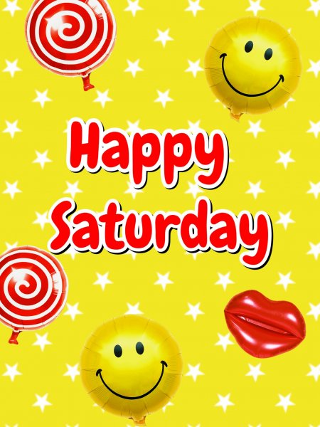 Good morning Happy Saturday