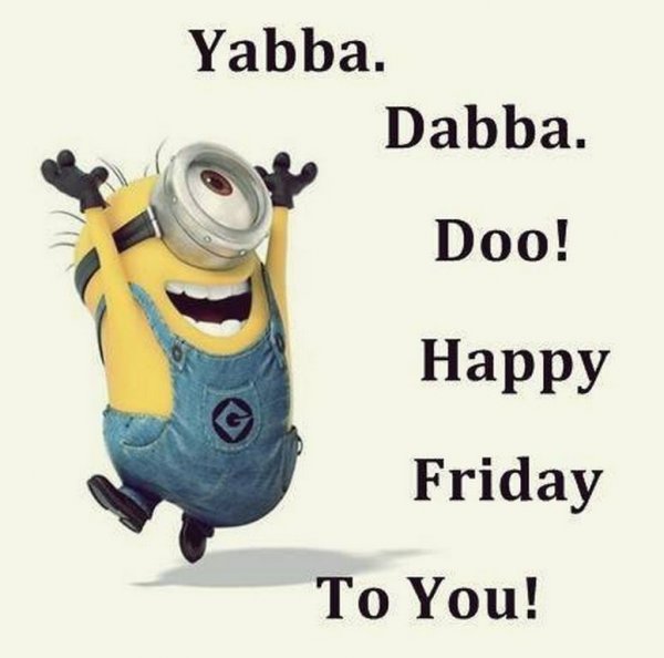 Happy Friday Миньоны