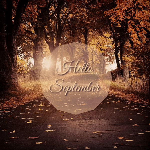Hello September