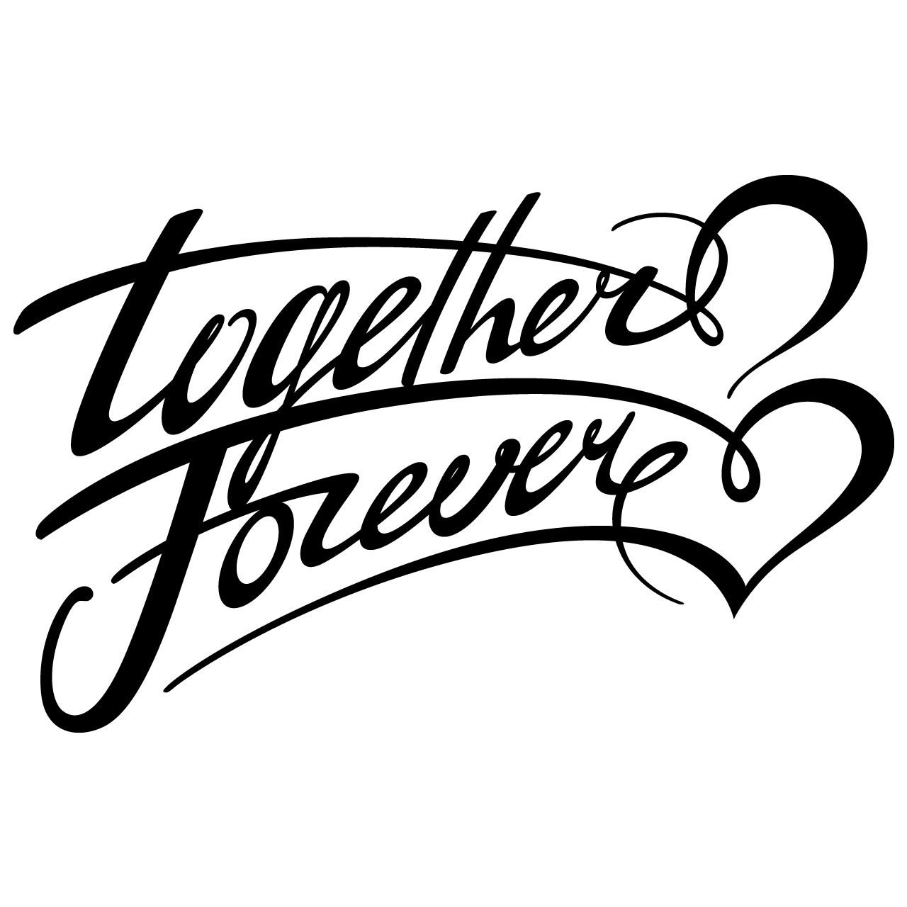 Together Forever красивым шрифтом