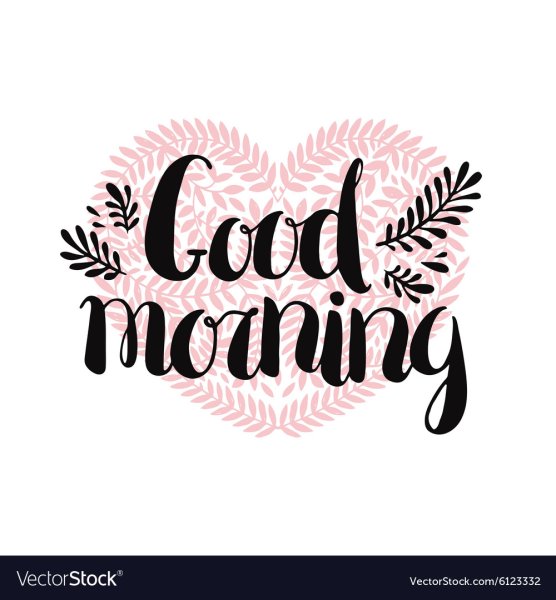 Леттеринг good morning