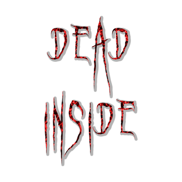 Dead inside надпись