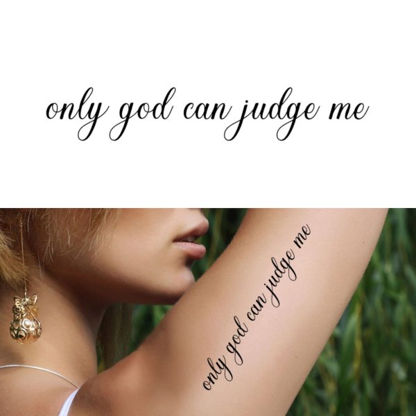 Татуировка only God can judge me
