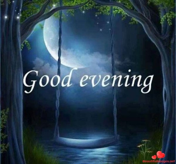 Открытки good Evening