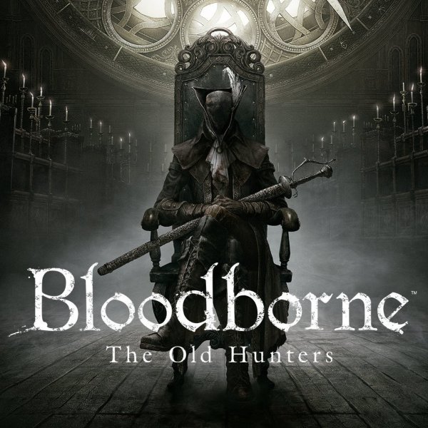 Bloodborne DLC the old Hunters